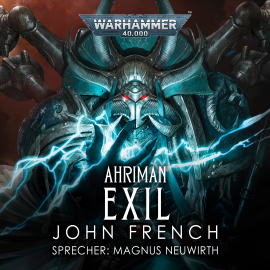 Hörbuch Warhammer 40.000: Ahriman 1  - Autor John French   - gelesen von Magnus Neuwirth