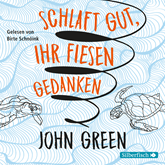 Hörbuch Schlaft gut, ihr fiesen Gedanken  - Autor John Green   - gelesen von Birte Schnöink