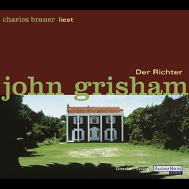 Hörbuch Der Richter  - Autor John Grisham   - gelesen von Charles Brauer