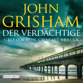 Hörbuch Der Verdächtige  - Autor John Grisham   - gelesen von Charles Brauer