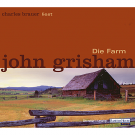 Hörbuch Die Farm  - Autor John Grisham   - gelesen von Charles Brauer