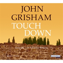 Hörbuch Touchdown  - Autor John Grisham   - gelesen von Charles Brauer