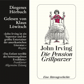 Hörbuch Die Pension Grillparzer  - Autor John Irving   - gelesen von Klaus Löwitsch