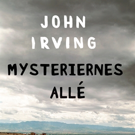 Hörbuch Mysteriernes Allé  - Autor John Irving   - gelesen von Jakob Sveistrup