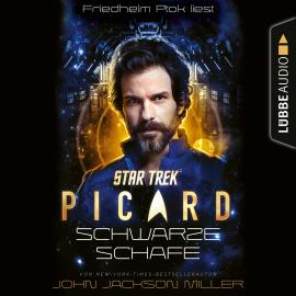 Hörbuch Star Trek - Picard - Schwarze Schafe (Ungekürzt)  - Autor John Jackson Miller   - gelesen von Friedhelm Ptok