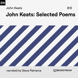 Hörbuch John Keats - Selected Poems  - Autor John Keats   - gelesen von Steve Patriarca