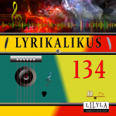 Lyrikalikus 134