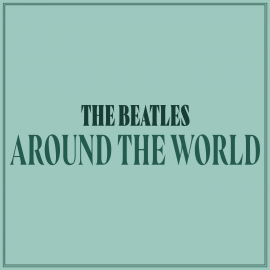 Hörbuch The Beatles: Around the World  - Autor John Lennon   - gelesen von Schauspielergruppe