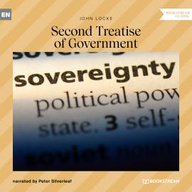 Hörbuch Second Treatise of Government (Unabridged)  - Autor John Locke   - gelesen von Peter Silverleaf