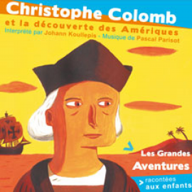 Hörbuch Christophe Colomb  - Autor John Mac   - gelesen von Johann Koullepis