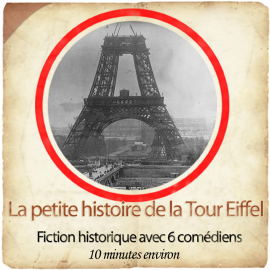 Hörbuch La tour de Monsieur Eiffel  - Autor John Mac   - gelesen von Christian Fromont