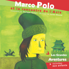 Hörbuch Marco Polo  - Autor John Mac   - gelesen von Philippe Spiteri