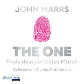 Hörbuch The One - Finde dein perfektes Match  - Autor John Marrs   - gelesen von Charles Rettinghaus