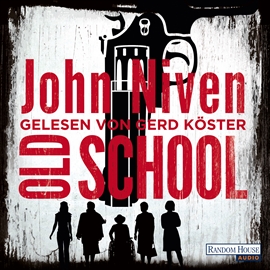 Hörbuch Old School  - Autor John Niven   - gelesen von Gerd Köster