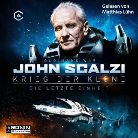 Hörbuch Krieg der Klone 4: Die letzte Einheit  - Autor John Scalzi   - gelesen von Matthias Lühn