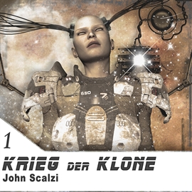 Hörbuch Krieg der Klone  - Autor John Scalzi   - gelesen von Matthias Lühn
