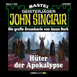 Hörbuch Hüter der Apokalypse (John Sinclair, Band 1700)  - Autor Jason Dark   - gelesen von Carsten Wilhelm