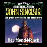Der Mond-Mönch (John Sinclair, Band 1711)