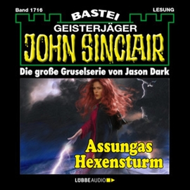 Hörbuch Assungas Hexensturm (John Sinclair, Band 1716)  - Autor Jason Dark   - gelesen von Carsten Wilhelm
