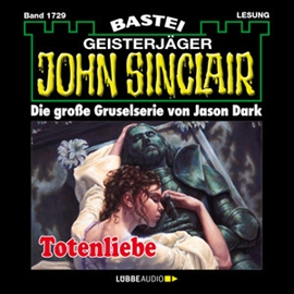 Hörbuch Totenliebe (John Sinclair, Band 1729)  - Autor Jason Dark   - gelesen von Carsten Wilhelm