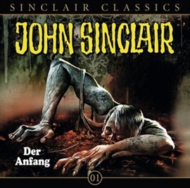 Hörbuch Der Anfang (John Sinclair Classics 1)  - Autor Jason Dark   - gelesen von Schauspielergruppe