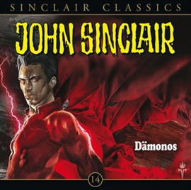 Hörbuch Dämonos (John Sinclair Classics 14)  - Autor Jason Dark   - gelesen von Schauspielergruppe