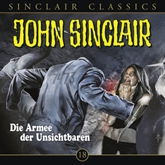 Hörbuch Die Armee der Unsichtbaren (John Sinclair Classics 18)  - Autor Jason Dark   - gelesen von Schauspielergruppe