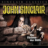 Die Töchter der Hölle (John Sinclair Classics 7)