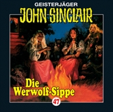 Hörbuch Die Werwolf-Sippe (John Sinclair 47)  - Autor Jason Dark   - gelesen von Schauspielergruppe