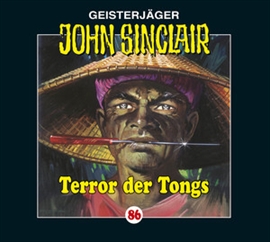 Hörbuch Terror der Tongs (John Sinclair 86)  - Autor Jason Dark   - gelesen von Frank Glaubrecht