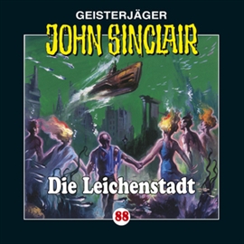 Hörbuch Die Leichenstadt (John Sinclair 88)  - Autor Jason Dark  