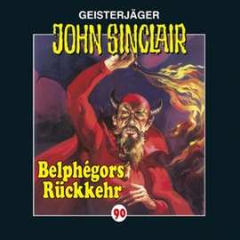 Hörbuch Belphégors Rückkehr (John Sinclair 90)  - Autor Jason Dark   - gelesen von Schauspielergruppe