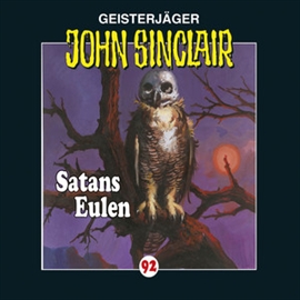Hörbuch Satans Eulen (John Sinclair 92)  - Autor Jason Dark   - gelesen von N.N.