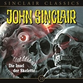 Hörbuch Die Insel der Skelette (John Sinclair Classics 10)   - Autor Jason Dark   - gelesen von Schauspielergruppe
