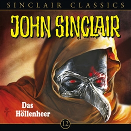 Hörbuch Das Höllenheer (John Sinclair Classics 12)   - Autor Jason Dark   - gelesen von Schauspielergruppe