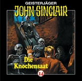 Hörbuch Knochensaat (John Sinclair 14)  - Autor Jason Dark   - gelesen von Schauspielergruppe