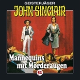 Hörbuch Mannequins mit Mörderaugen (John Sinclair 51)  - Autor Jason Dark   - gelesen von Schauspielergruppe
