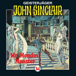 Hörbuch Mr. Mondos Monster (John Sinclair 34)  - Autor Jason Dark   - gelesen von Schauspielergruppe