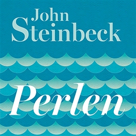 Hörbuch Perlen  - Autor John Steinbeck   - gelesen von Paul Becker