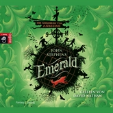 Hörbuch Emerald - Die Chroniken vom Anbeginn  - Autor John Stephens   - gelesen von David Nathan
