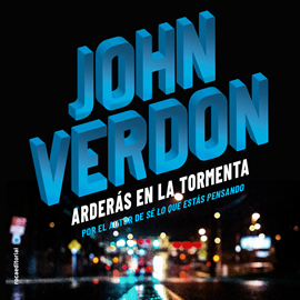 Hörbuch Arderas en la tormenta  - Autor John Verdon   - gelesen von Carles Sianes
