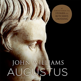 Hörbuch Augustus  - Autor John Williams   - gelesen von Jesper Bøllehuus