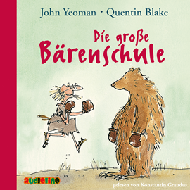 Hörbuch Die große Bärenschule  - Autor John Yeoman   - gelesen von Konstantin Graudus
