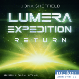 Hörbuch Lumera Expedition: Return  - Autor Jona Sheffield   - gelesen von Florian Hoffmann