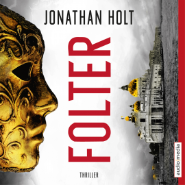 Hörbuch Folter  - Autor Jonathan Holt   - gelesen von Ulla Wagener