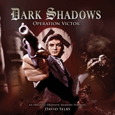 Operation Victor (Dark Shadows 27)