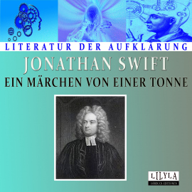 Hörbuch Ein Märchen von einer Tonne  - Autor Jonathan Swift   - gelesen von Schauspielergruppe