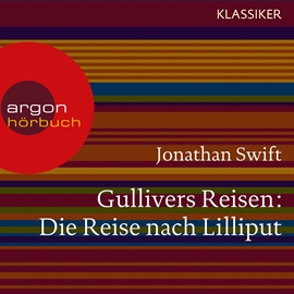 Hörbuch Gullivers Reisen - Die Reise nach Lilliput  - Autor Jonathan Swift   - gelesen von Jürgen Tarrach