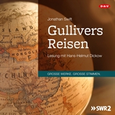 Hörbuch Gullivers Reisen   - Autor Jonathan Swift   - gelesen von Hans-Helmut Dickow