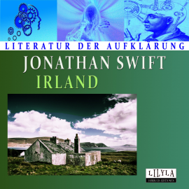 Hörbuch Irland  - Autor Jonathan Swift   - gelesen von Schauspielergruppe
